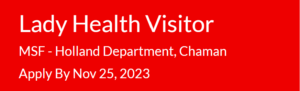 MSF INGO need Lady Health Visitor Jobs 2023